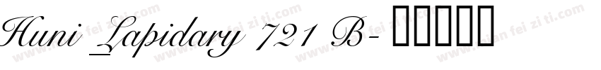 Huni_Lapidary 721 B字体转换